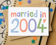 Married in 2004 Twentieth Wedding Anniversary Card